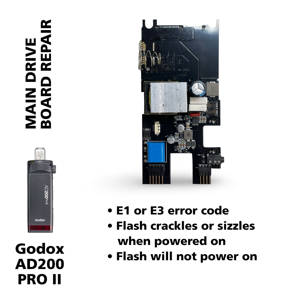 AD200Pro II E1/E3 Main Drive Board Repair