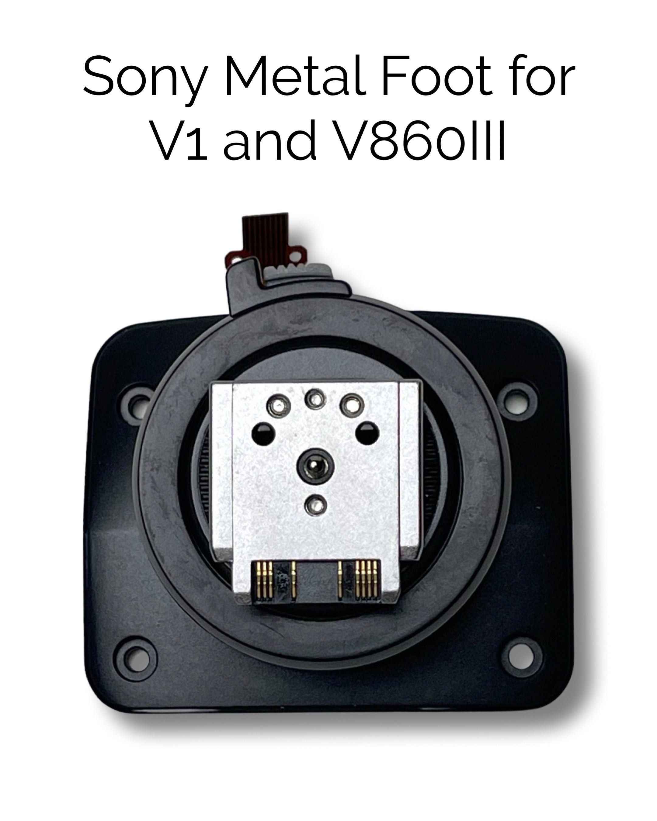 Sony metal hotshoe/foot for the V1 and V860III – MoLight
