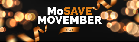 Black Friday and MoSAVE Movember Deals