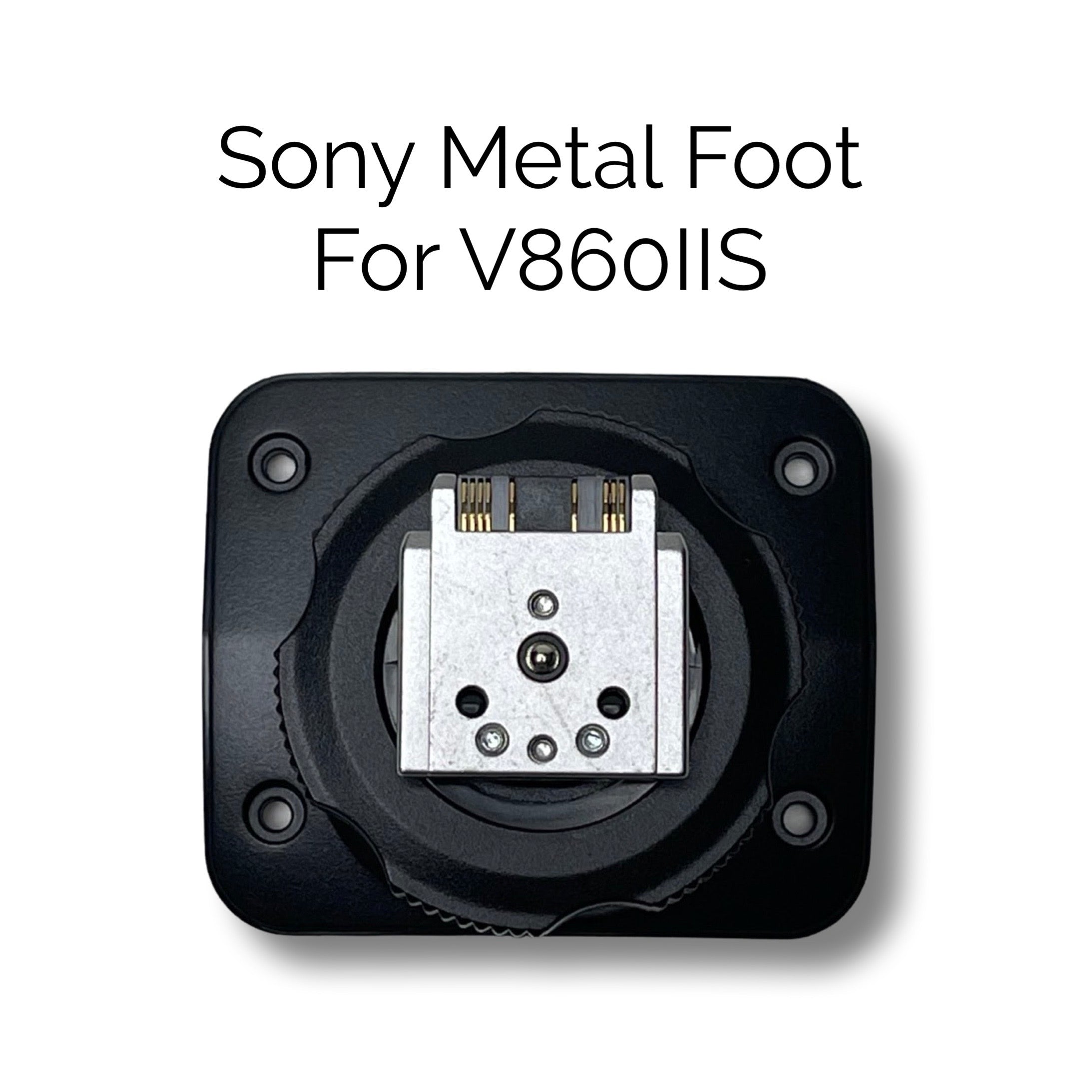 Sony metal hotshoe/foot for the V860II – MoLight